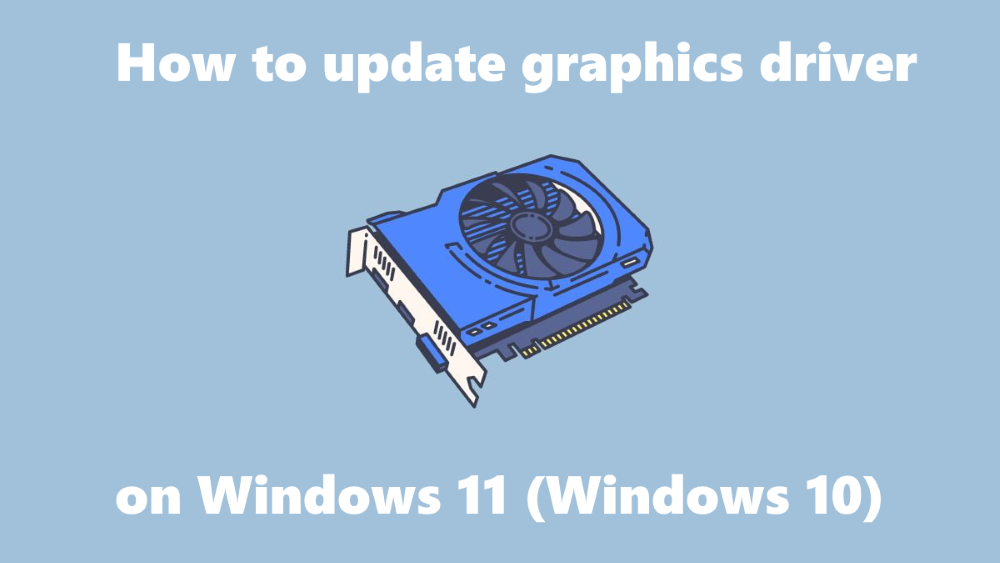 Windows 11 でグラフィックス ドライバーを更新する方法 BugsFighter
